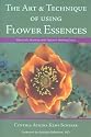 The Art & Technique of Using Flower Essences