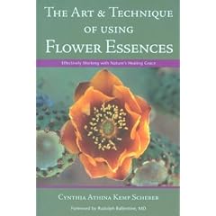 The Art & Technique of Using Flower Essences