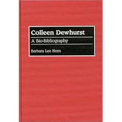 Colleen Dewhurst: A Bibliography (Bio-Bibliographies in the Performing Arts)