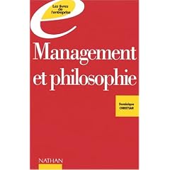 Management et philosophie: Penser l'entreprise