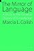 The Mirror of Language: A Study of the Medieval Theory of Knowledge