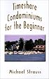 Timeshare Condominiums for the Beginner
