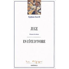 Juge en C�te d'Ivoire : D�sarmer la violence