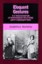 Eloquent Gestures: The Transformation of Performance Style in the Griffith Biograph Films