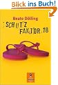 Schutzfaktor 18: Roman (Gulliver)