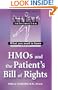 What You Need to Know About Hmos and the Patient's Bill of Rights (Vital Information)