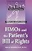 What You Need to Know About Hmos and the Patient's Bill of Rights (Vital Information)