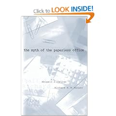 The Myth of the Paperless Office