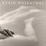 Karin Rosenthal-Twenty Years Of Photographs