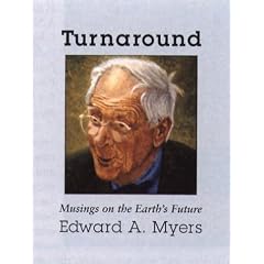 Turnaround: Musings on the Earth's Future by Edward A. Myers and Melissa Waterman
