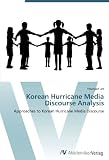 Korean Hurricane Media Discourse Analysis: Approaches to Korean Hurricane Media Discourse