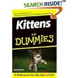 Kittens for Dummies by  Dusty Rainbolt