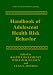 Books : Handbook of Adolescent Health Risk Behavior (Issues in Clinical Child Psychology)