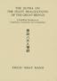 The Sutra on the Eight Realizations of the Great Beings: A Buddhist Scripture on Simplicity, Genrosity and Compassion