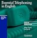 Essential Telephoning in English Audio CD (Cambridge Professional English)