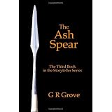 The Ash Spearby G R Grove