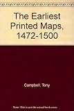 The earliest printed maps, 1472-1500