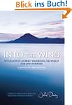 Into the Wind: My Six-Month Journey W...