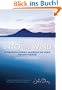 Into the Wind: My Six-Month Journey Wandering the World for Life's Purpose