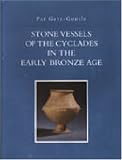 Stone Vessels of the Cyclades in the Early Bronze Age