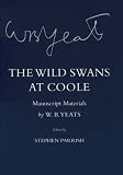 The Wild Swans at Coole: Manuscript Materials (Cornell Yeats)