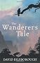 The Wanderer's Tale: (Annals of Lyndormyn 1)