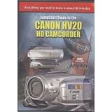 Click here to buy Jumpstart DVD Training Guide for the Canon HV20 HD Camcorder by JumpStart.