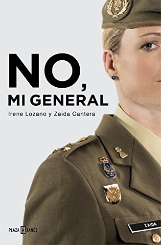 No, mi general (Spanish Edition)