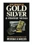 New Profits in Gold, Silver, Strategic Metals: The Complete Investment Guide