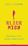 Produkt-Bild: Klick mich: Bekenntnisse einer Internet-Exhibitionistin