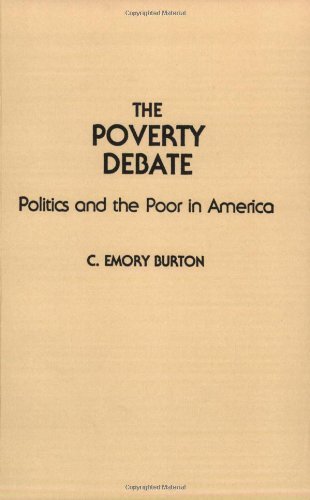 The Poverty Debate: Politics and the Poor in America (Contributions in Sociology (Paperback))