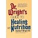 Books : Dr. Wright's Guide to Healing With Nutrition (The Keats Health Reference Library)
