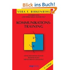 Kommunikationstraining. Zwischenmenschliche Beziehungen erfolgreich gestalten (MVG Verlag bei Redline)