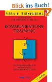 Kommunikationstraining. Zwischenmenschliche Beziehungen erfolgreich gestalten (MVG Verlag bei Redline)