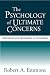 The Psychology of Ultimate Concerns: Motivation and Spirituality in Personality