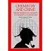 Chemistry and Crime: From Sherlock Holmes to Today's Courtroom (American Chemical Society Publication)