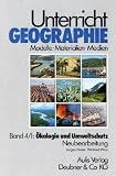Bild zu: Unterricht Geographie, 20 Bde. in 21 Tl.-Bdn., Bd.4/1, &Ouml;kologie und Umweltschutz