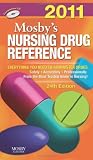 Mosby's 2011 Nursing Drug Reference (SKIDMORE NURSING DRUG REFERENCE)