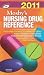 Mosby's 2011 Nursing Drug Reference (SKIDMORE NURSING DRUG REFERENCE)