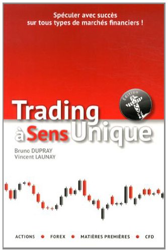Trading à sens unique