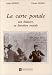 La carte postale : Son histoire, sa fonction sociale