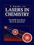 A Guide to Lasers in Chemistry