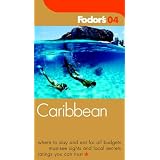 Fodor's Caribbean 2004 (Fodor's Gold Guides)
