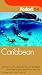 Fodor's Caribbean 2004 (Fodor's Gold Guides)