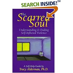 The Scarred Soul: Understanding & Ending Self-Inflicted Violence