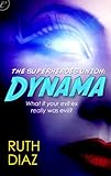 The Superheroes Union: Dynama