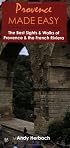 Provence Made Easy: The Best Sights and Walks of Provence and the French Riviera (Open Road Travel Guides)