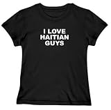 T-Shirt Woman Black  I Love Haitian Guys  Haiti Country