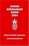 Hawaii Restaurant Guide 2004