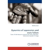 Dynamics of oppression and state failure: Cases of child labour in artisanal and small-scale mines. Democratic Republic of Congo